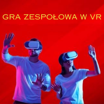 Tryb wieloosobowy w VR